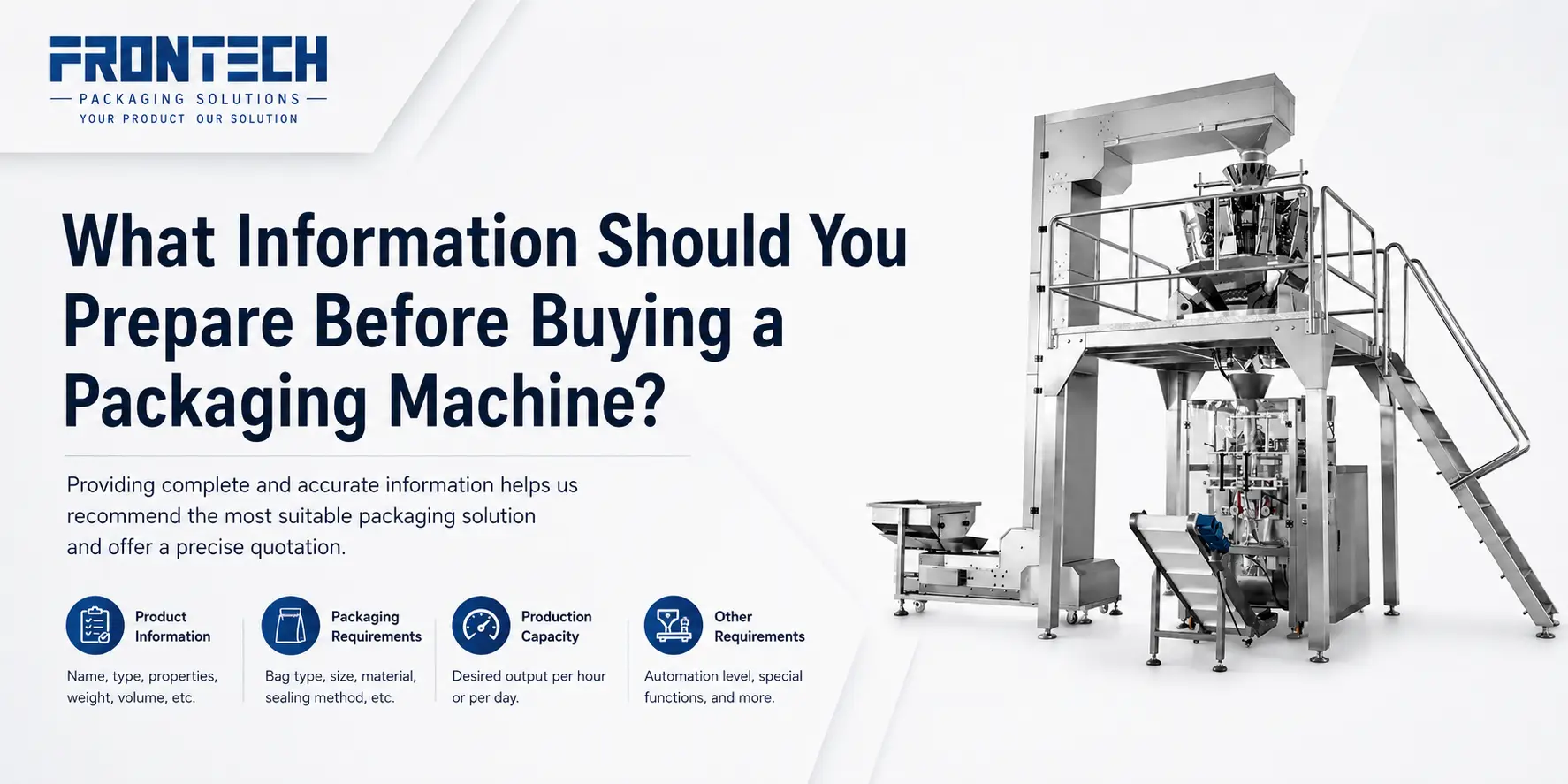 What Information Should You Prepare Before Buying a Packaging Machine? 3 What Information Should You Prepare Before Buying a Packaging Machine
